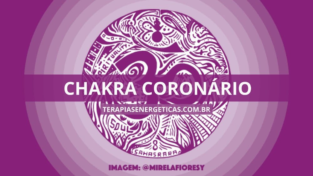 Chakra Coronário: Como Ativar e Equilibrar | Dicas para o Sétimo Chakra