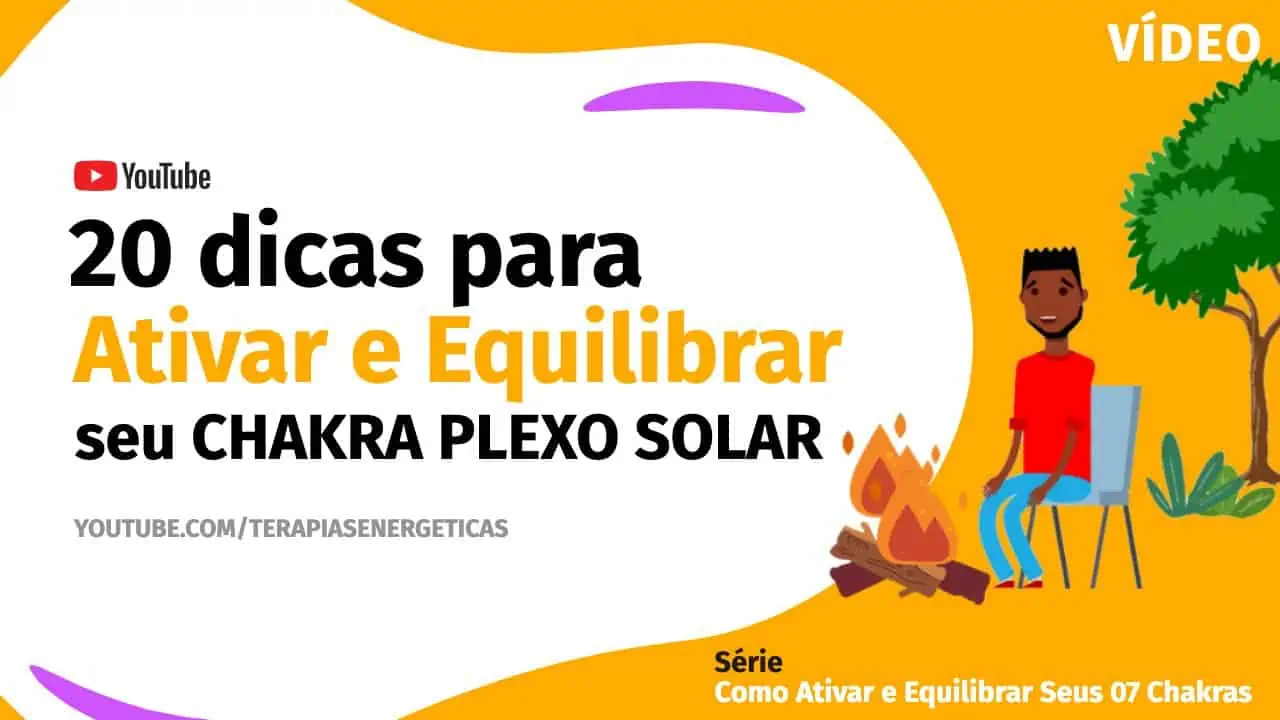 Chakra Plexo Solar: Como Ativar e Equilibrar | Dicas para o Terceiro Chakra